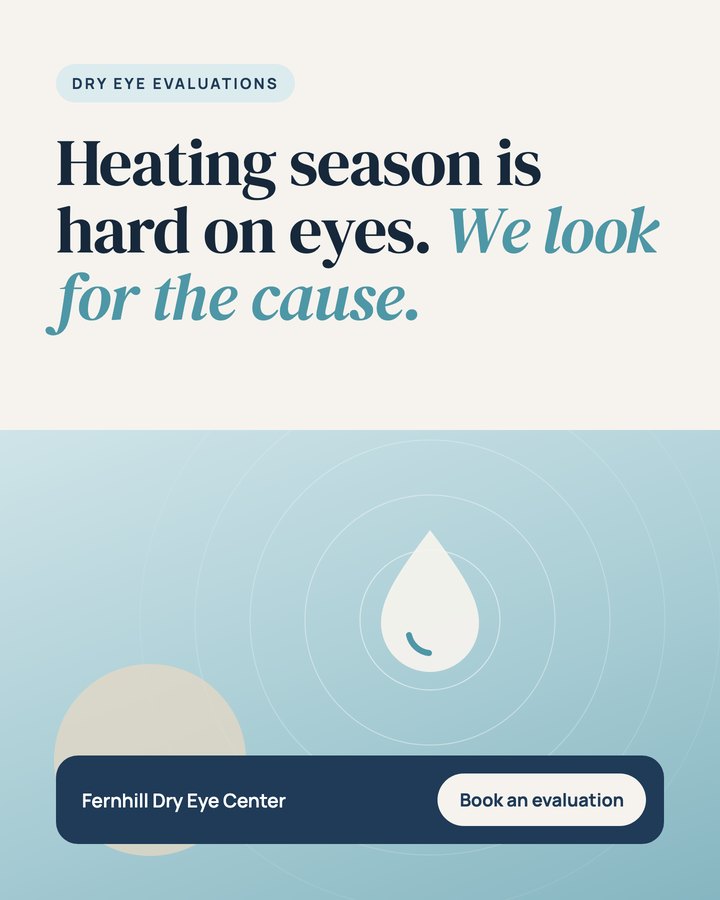 Concept Meta ad for Fernhill Dry Eye Center: “Heating season is hard on eyes. We look for the cause.” with a book-an-evaluation button.