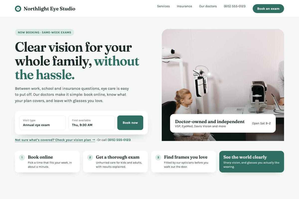 Concept homepage for Northlight Eye Studio, a fictional optometry practice, with the headline “Clear vision for your whole family, without the hassle,” an online booking widget, a vision-plan check link and a three-step plan.